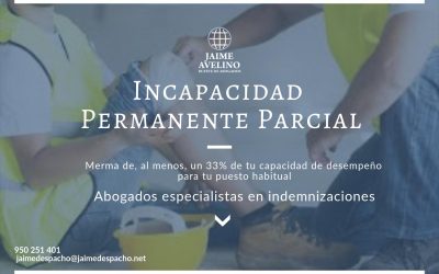 Incapacidad Permanente Parcial. Entendiendo el concepto