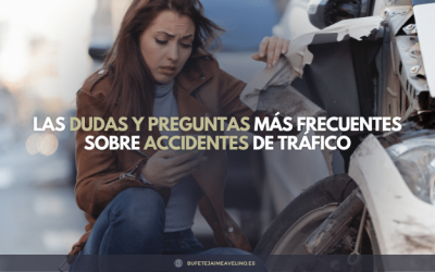 Las dudas y preguntas más frecuentes sobre accidentes de tráfico