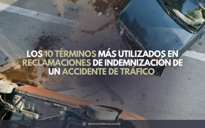 Los 10 términos más utilizados en Reclamaciones de Indemnización de un Accidente de tráfico